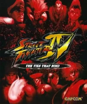 Anime: Street Fighter IV : The Ties That Bind