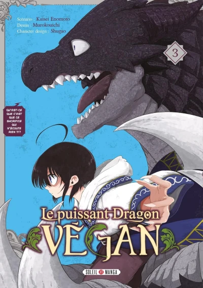 Le Puissant Dragon vegan - T. 03