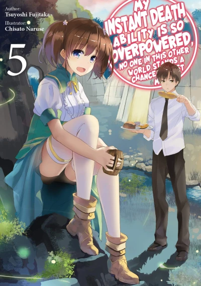 My Instant Death Ability Is So Overpowered, No One in This Other World Stands a Chance against Me! - Vol. 05 [eBook]