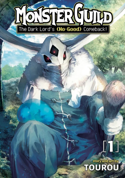 Monster Guild: The Dark Lord’s (No-Good) Comeback! - Vol. 01