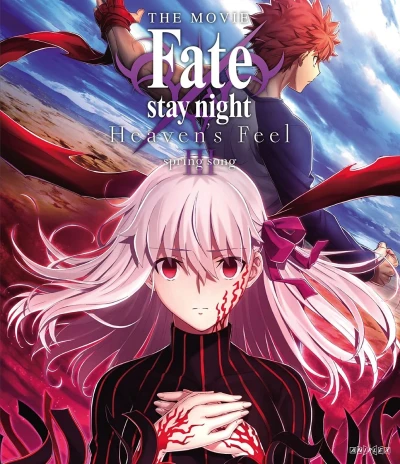 Fate/Stay Night: Heaven’s Feel - Movie 3: Spring Song [Blu-ray]