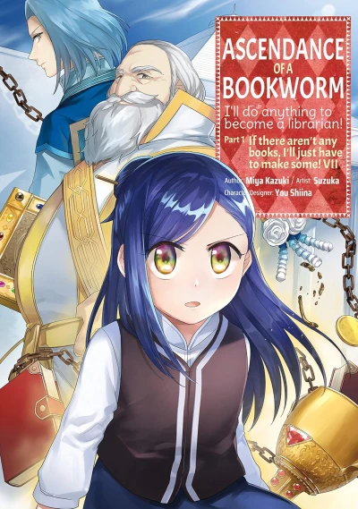 Ascendance of a Bookworm: I’ll Do Anything to Become a Librarian! Part 1 - Vol. 07 [eBook]