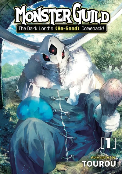 Monster Guild: The Dark Lord’s (No-Good) Comeback! - Vol. 01 [eBook]