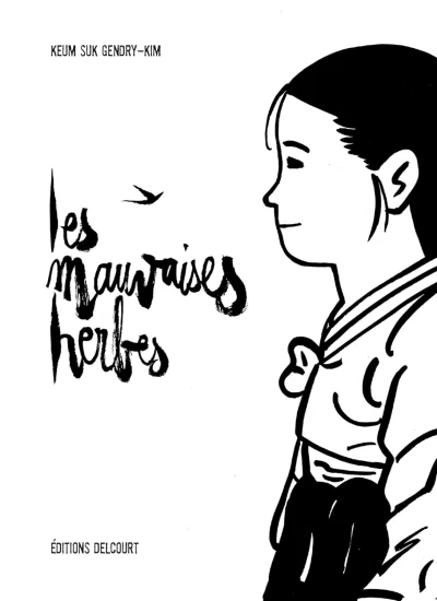 Les Mauvaises Herbes