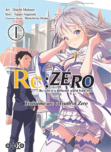 Re:Zero - Re:Life in a different world from zero : Troisième arc - Truth of Zero - T. 01
