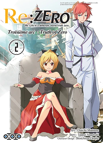 Re:Zero - Re:Life in a different world from zero : Troisième arc - Truth of Zero - T. 02