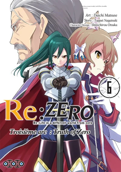 Re:Zero - Re:Life in a different world from zero : Troisième arc - Truth of Zero - T. 06