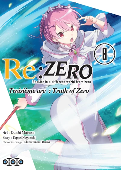 Re:Zero - Re:Life in a different world from zero : Troisième arc - Truth of Zero - T. 08
