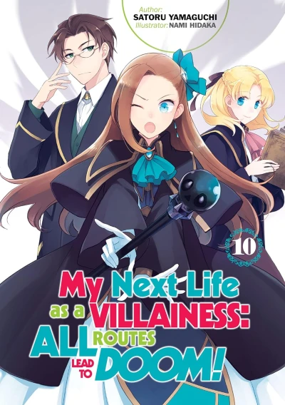 My Next Life as a Villainess: All Routes Lead to Doom - Vol. 10