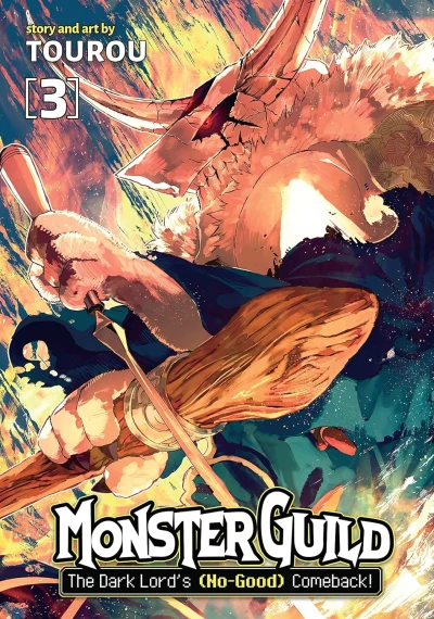 Monster Guild: The Dark Lord’s (No-Good) Comeback! - Vol. 03 [eBook]