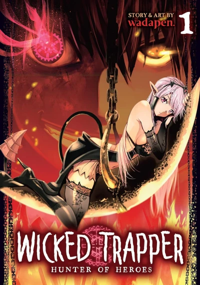 Wicked Trapper: Hunter of Heroes - Vol. 01 [eBook]
