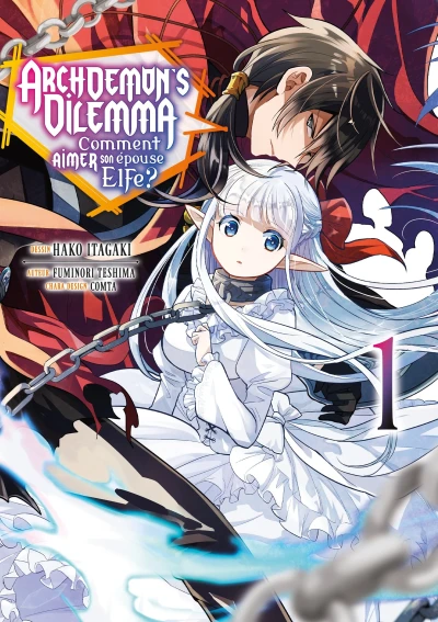 Archdemon’s Dilemma : Comment aimer son épouse Elfe? - T. 01