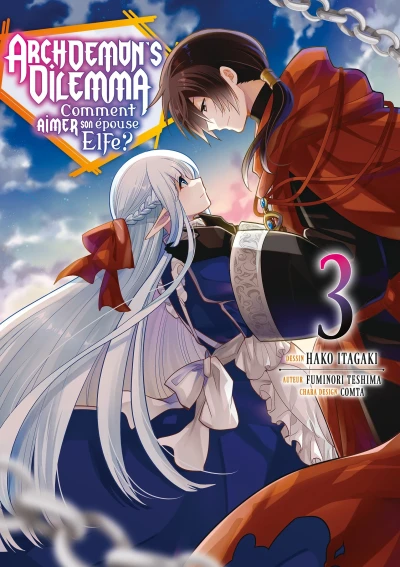 Archdemon’s Dilemma : Comment aimer son épouse Elfe? - T. 03