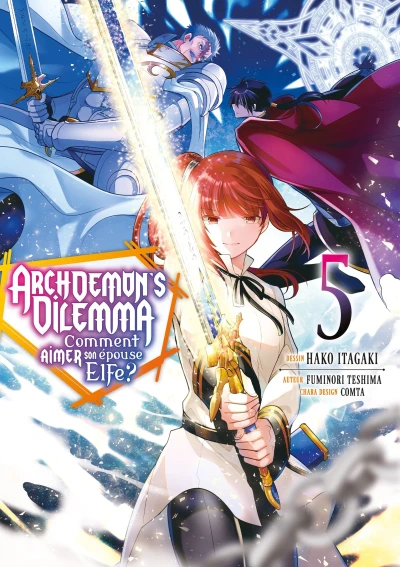 Archdemon’s Dilemma : Comment aimer son épouse Elfe? - T. 05