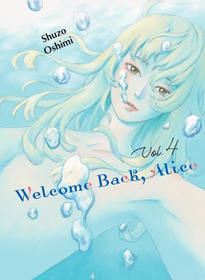 Welcome Back, Alice - Vol. 04