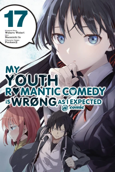 My Youth Romantic Comedy Is Wrong, as I Expected @comic - Vol. 17 [eBook]