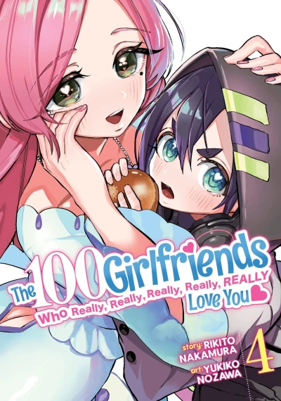 The 100 Girlfriends Who Really, Really, Really, Really, Really Love You - Vol. 04 [eBook]