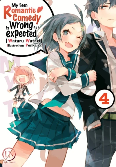 My Teen Romantic Comedy Is Wrong as I Expected - T. 04