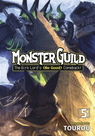 Monster Guild: The Dark Lord’s (No-Good) Comeback! - Vol. 05