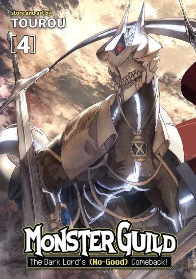 Monster Guild: The Dark Lord’s (No-Good) Comeback! - Vol. 04 [eBook]