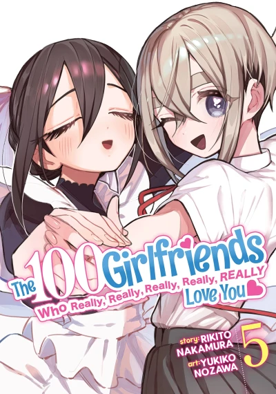The 100 Girlfriends Who Really, Really, Really, Really, Really Love You - Vol. 05 [eBook]