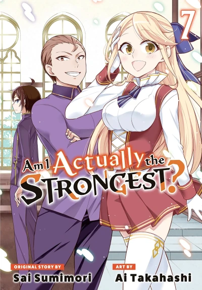 Am I Actually the Strongest? - Vol. 07 [eBook]
