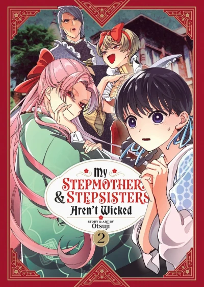 My Stepmother and Stepsisters Aren’t Wicked - Vol. 02