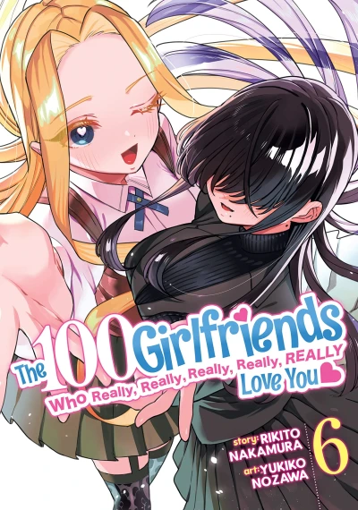 The 100 Girlfriends Who Really, Really, Really, Really, Really Love You - Vol. 06 [eBook]
