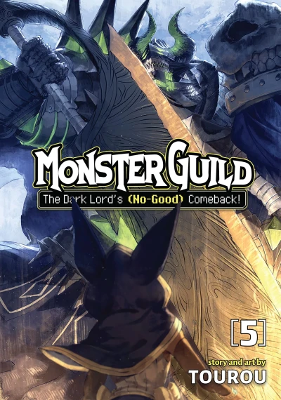 Monster Guild: The Dark Lord’s (No-Good) Comeback! - Vol. 05 [eBook]