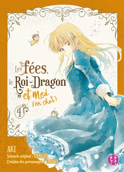 La fées, le Roi-Dragon et moi (en chat) - T. 04