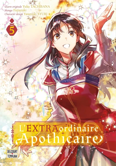 L’EXTRAordinaire Apothicaire - T. 05