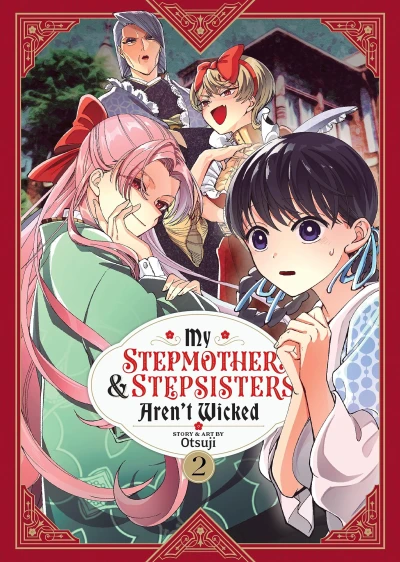 My Stepmother and Stepsisters Aren’t Wicked - Vol. 02 [eBook]