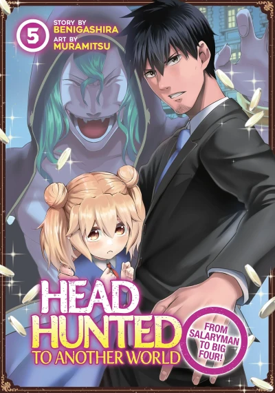 Headhunted to Another World: From Salaryman to Big Four! - Vol. 05 [eBook]