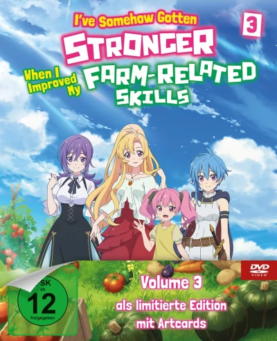 I’ve Somehow Gotten Stronger When I Improved My Farm-Related Skills - Vol. 3/3