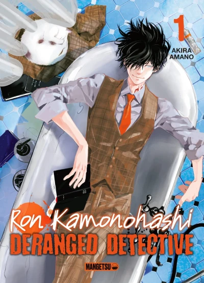 Ron Kamonohashi : Deranged Detective - T. 01