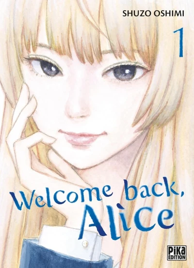 Welcome Back, Alice - T. 01