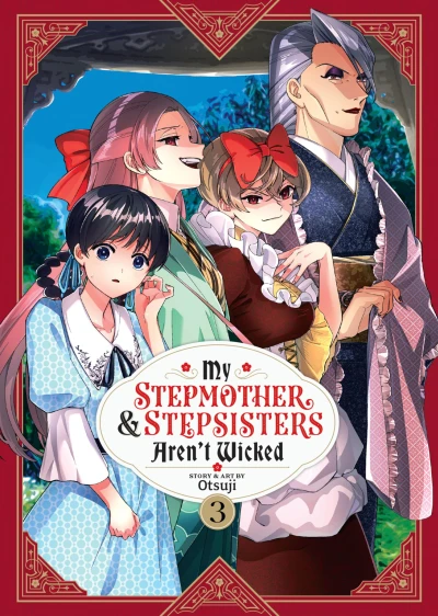 My Stepmother and Stepsisters Aren’t Wicked - Vol. 03 [eBook]