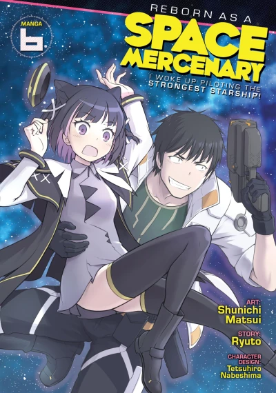 Reborn as a Space Mercenary: I Woke Up Piloting the Strongest Starship! - Vol. 06 [eBook]