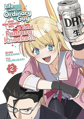 Life with an Ordinary Guy Who Reincarnated into a Total Fantasy Knockout - Vol. 02 [eBook]