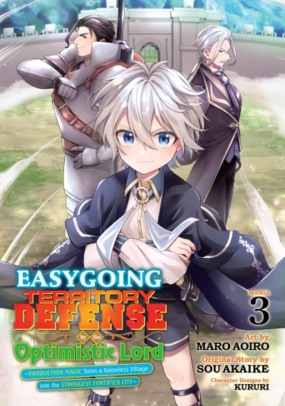 Easygoing Territory Defense by the Optimistic Lord: Production Magic Turns a Nameless Village into the Strongest Fortified City - Vol. 03