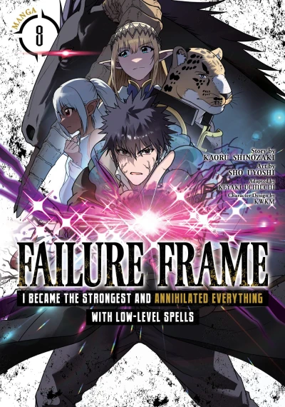 Failure Frame: I Became the Strongest and Annihilated Everything with Low-Level Spells - Vol. 08