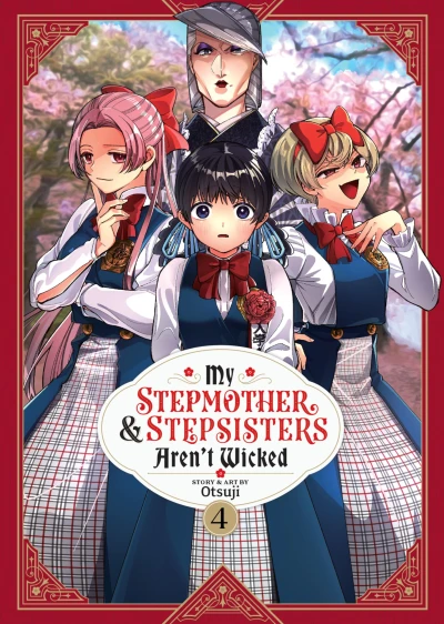 My Stepmother and Stepsisters Aren’t Wicked - Vol. 04 [eBook]