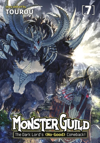 Monster Guild: The Dark Lord’s (No-Good) Comeback! - Vol. 07