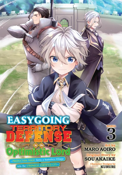 Easygoing Territory Defense by the Optimistic Lord: Production Magic Turns a Nameless Village into the Strongest Fortified City - Vol. 03 [eBook]