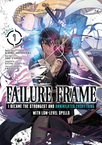 Failure Frame: I Became the Strongest and Annihilated Everything with Low-Level Spells - Vol. 07 [eBook]