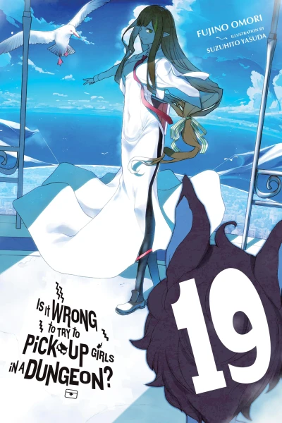 Is It Wrong to Try to Pick Up Girls in a Dungeon? - Vol. 19 [eBook]
