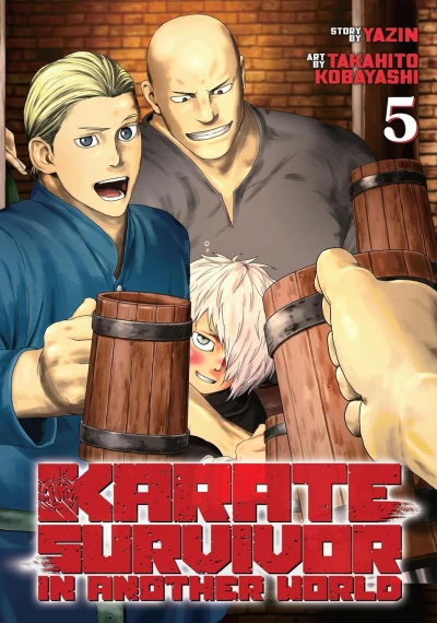 Karate Survivor in Another World - Vol. 05