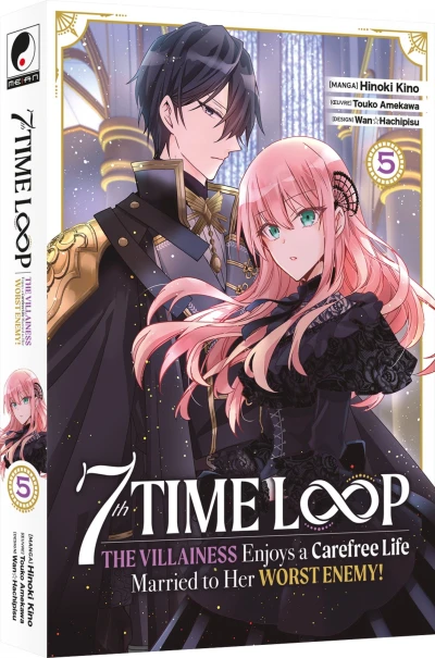 7th Time Loop : The Villainess Enjoys a Carefree Life Married to Her Worst Enemy ! - T. 05 : Édition Limitée