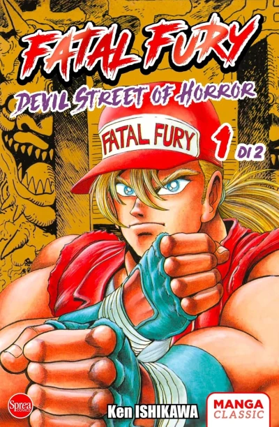 Fatal Fury: Devil Street of Horror - Vol. 01