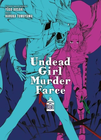 Undead Girl Murder Farce - T. 05